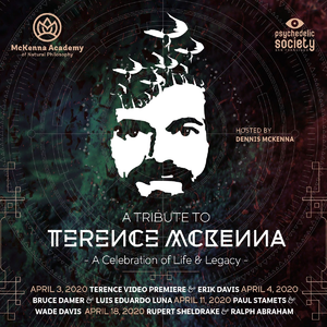 A Tribute to Terence McKenna — Hosted by Dennis McKenna - Crowdcast